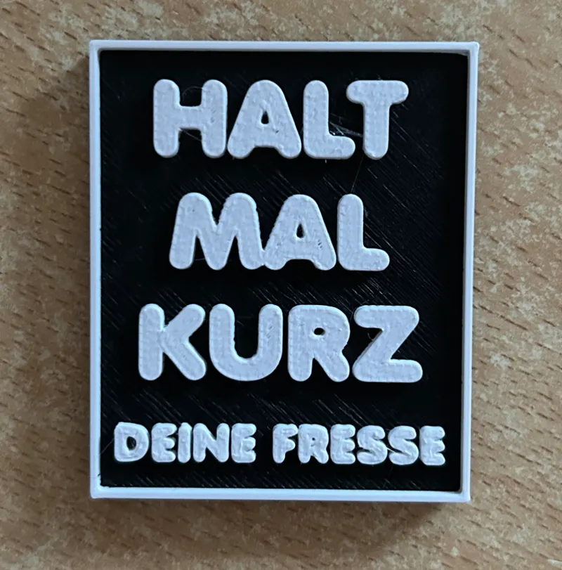 Kühlschrankmagnet Halt mal kurz