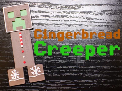 Christmas Gingerbread Creeper