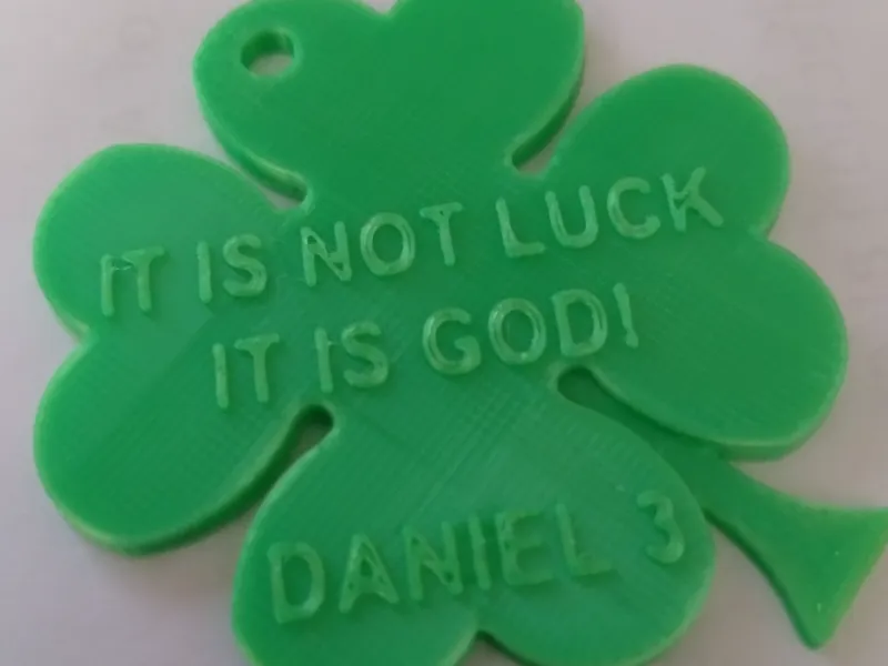 Shamrock, It is not luck, it is God! Pray