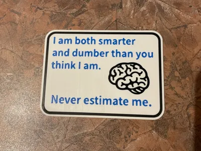 Smarter Dumber Sign