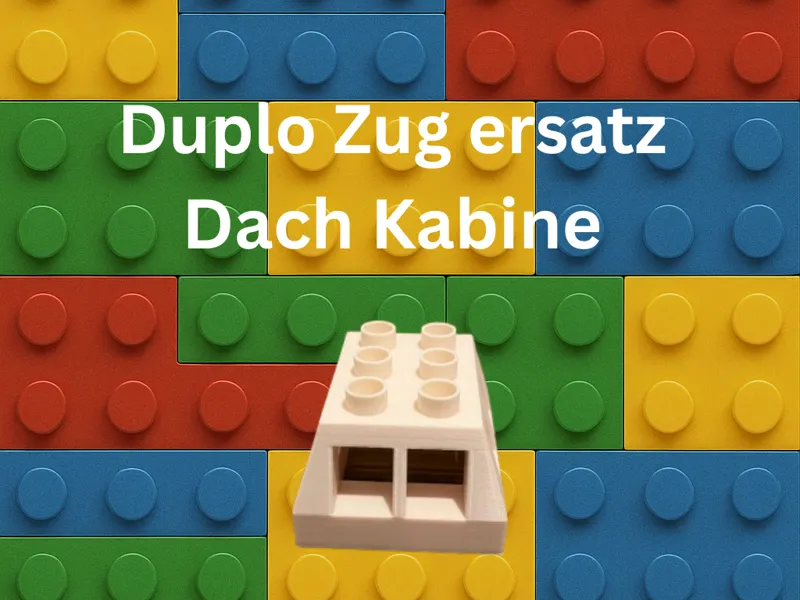 Duplo Zug  Ersatz Dach Kabine