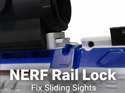 NERF Rail Lock - Fix Sliding Sights