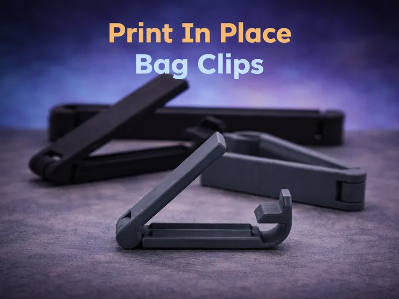 Print in place bag clips - 5 sizes (FDM Optimized)