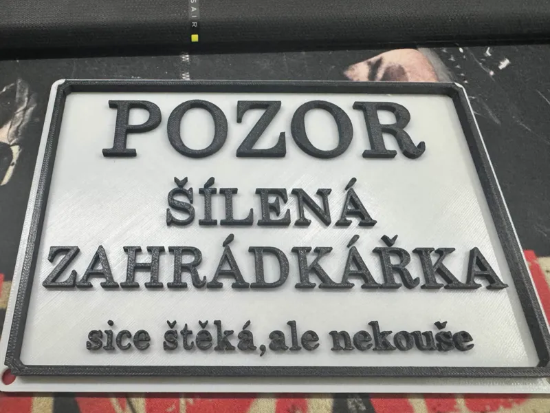 Cedule - Pozor šílená zahrádkářka