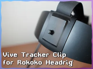 Vive Tracker Clip for Rokoko Headrig