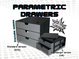 Parametric Drawers Module - Stackable and lighter!