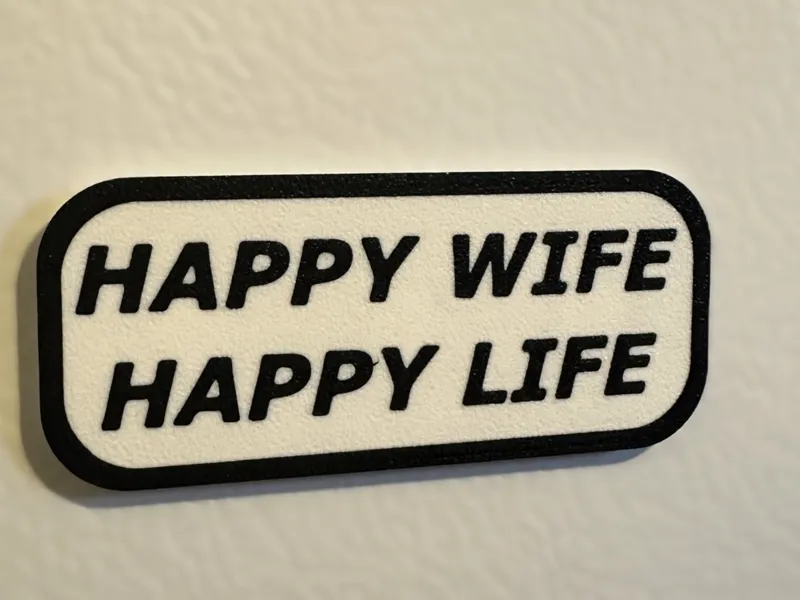 Happy Wife Happy Life Fridge Magnet