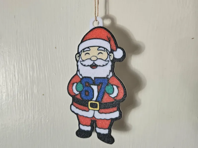 Santa says 67 ornament
