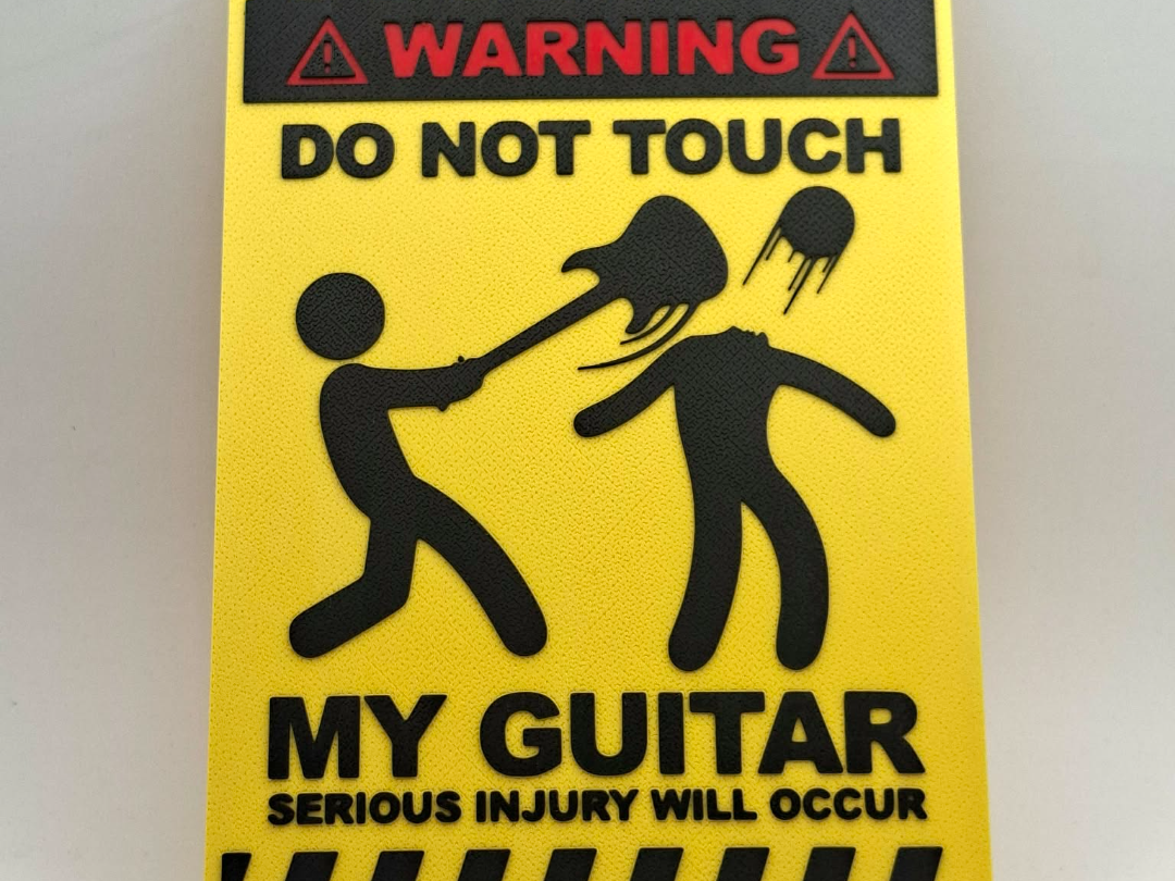 DO NOT TOUCH MY GUITAR!