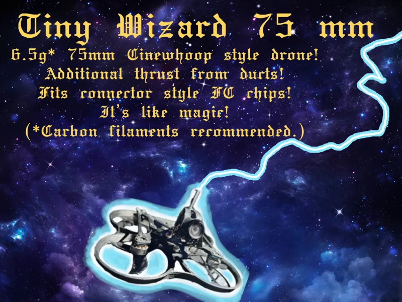 Tiny Wizard 75 mm Cinewhoop Style Drone Frame