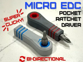 Micro EDC Pocket Ratchet Driver - Print In Place