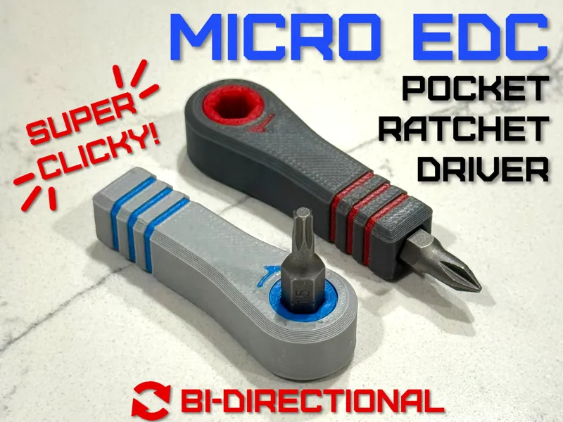 Micro EDC Pocket Ratchet Driver - Print In Place