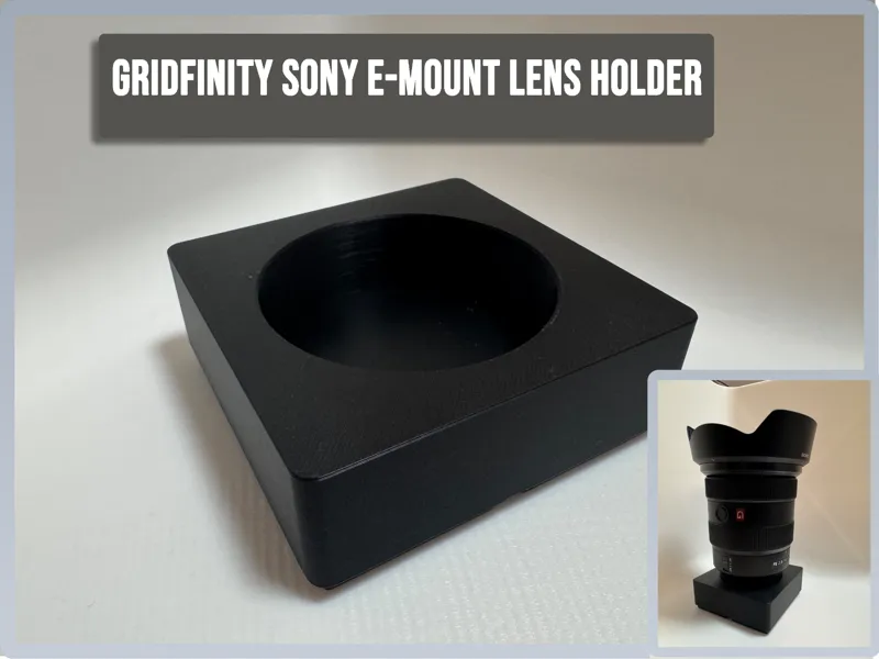 Sony E Mount Lens Holder Gridfinity Objektivhalter