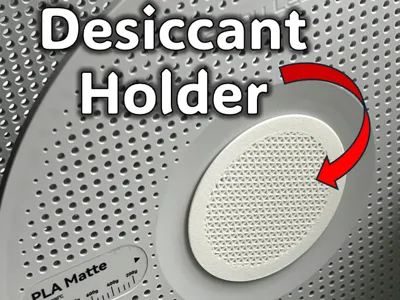 Filament Desiccant Holder