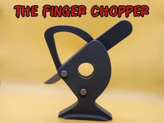 The Finger Chopper