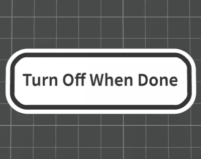 Turn Off Sign