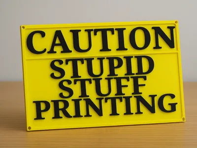 Funny Caution Sign