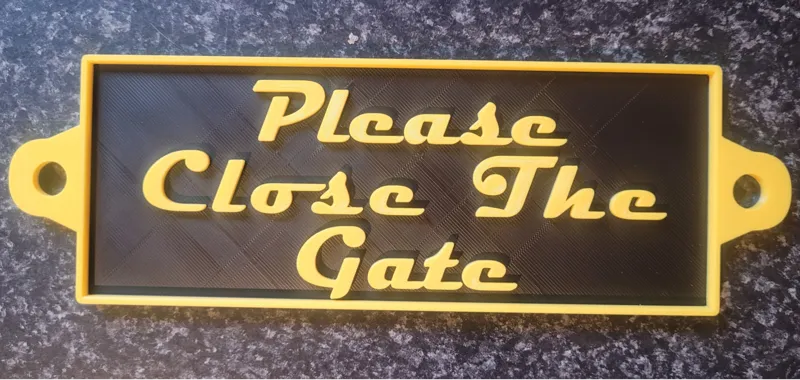 Please Close The Gate - Sign