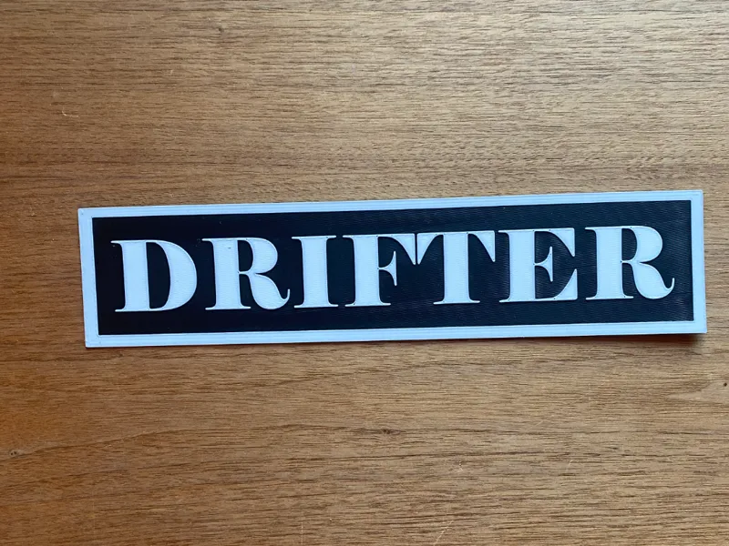 Drifter sign