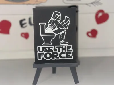 Hueforge - StormTrooper Bathroom Force