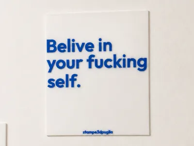 WALL ART - Belive in your fucking self
