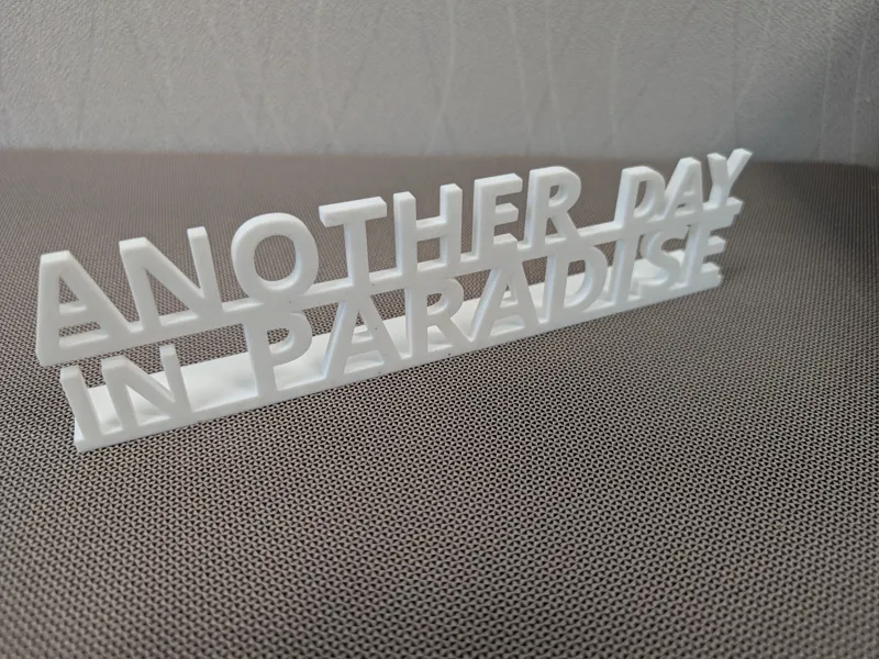 Another Day in Paradise Word Display