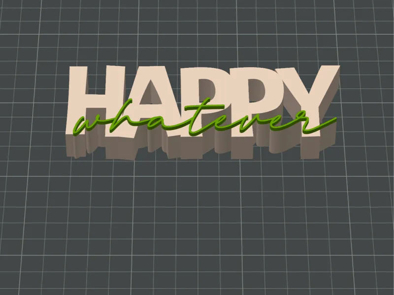 Schriftzug Happy whatever