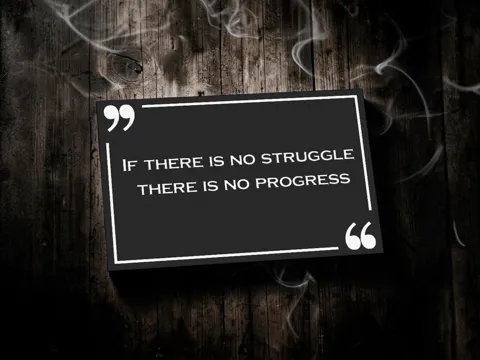 Empower Card - If there is no struggle there is ..