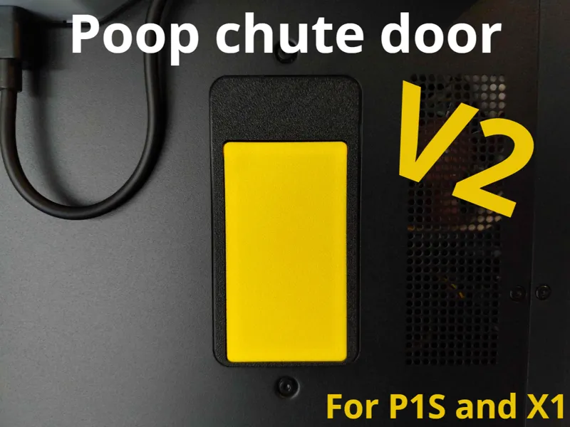 P1 / X1 series - Poop chute door V2