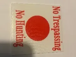 No Trespassing Sing 
