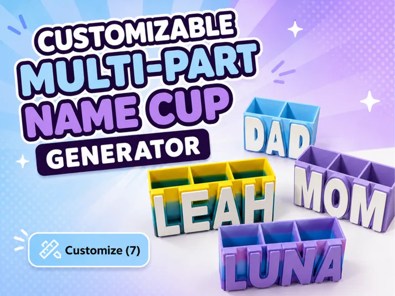 Customizable Multi-Part Name Cup (No AMS)