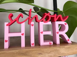 schön Hier - Deko, Schriftzug mit Herzchen