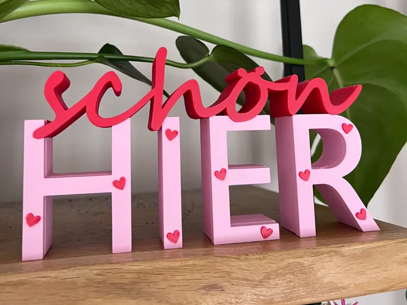 schön Hier - Deko, Schriftzug mit Herzchen