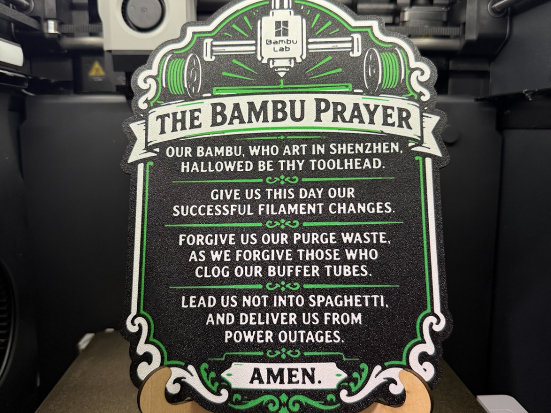 The Bambu Prayer – Customizable 3D Printer Sign - 1