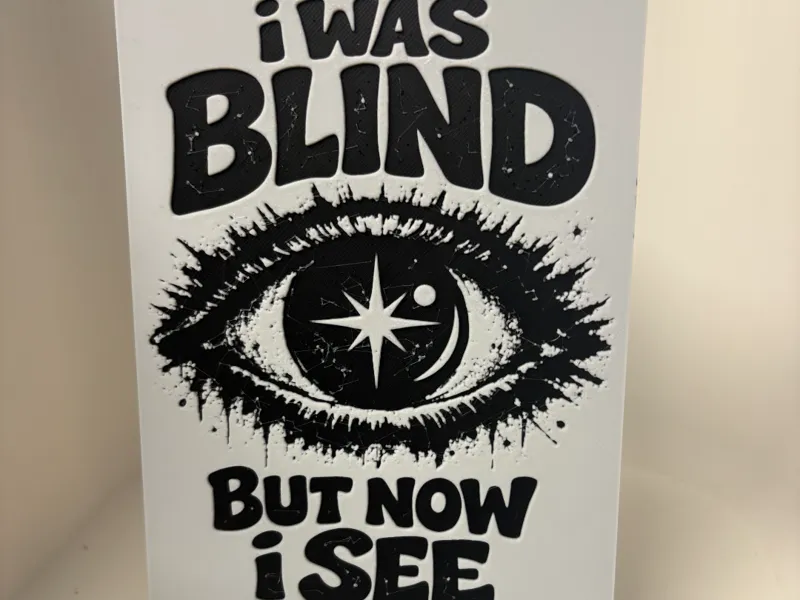 I Was Blind But Now I See Hueforge
