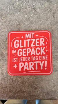 0.2mm layer, 2 walls, 15% infill Mit Glitzer im Gepäck