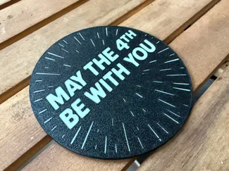 Star Wars Day – Coaster (May the 4th Edition)
