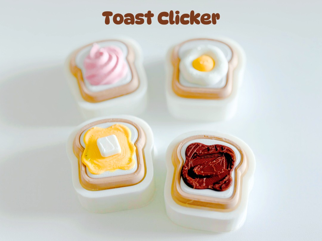 Toast Clickers