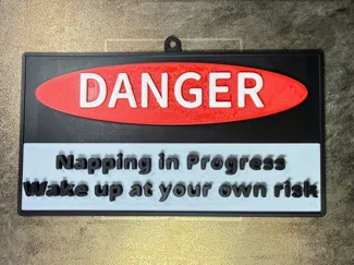 Danger Napping Sign