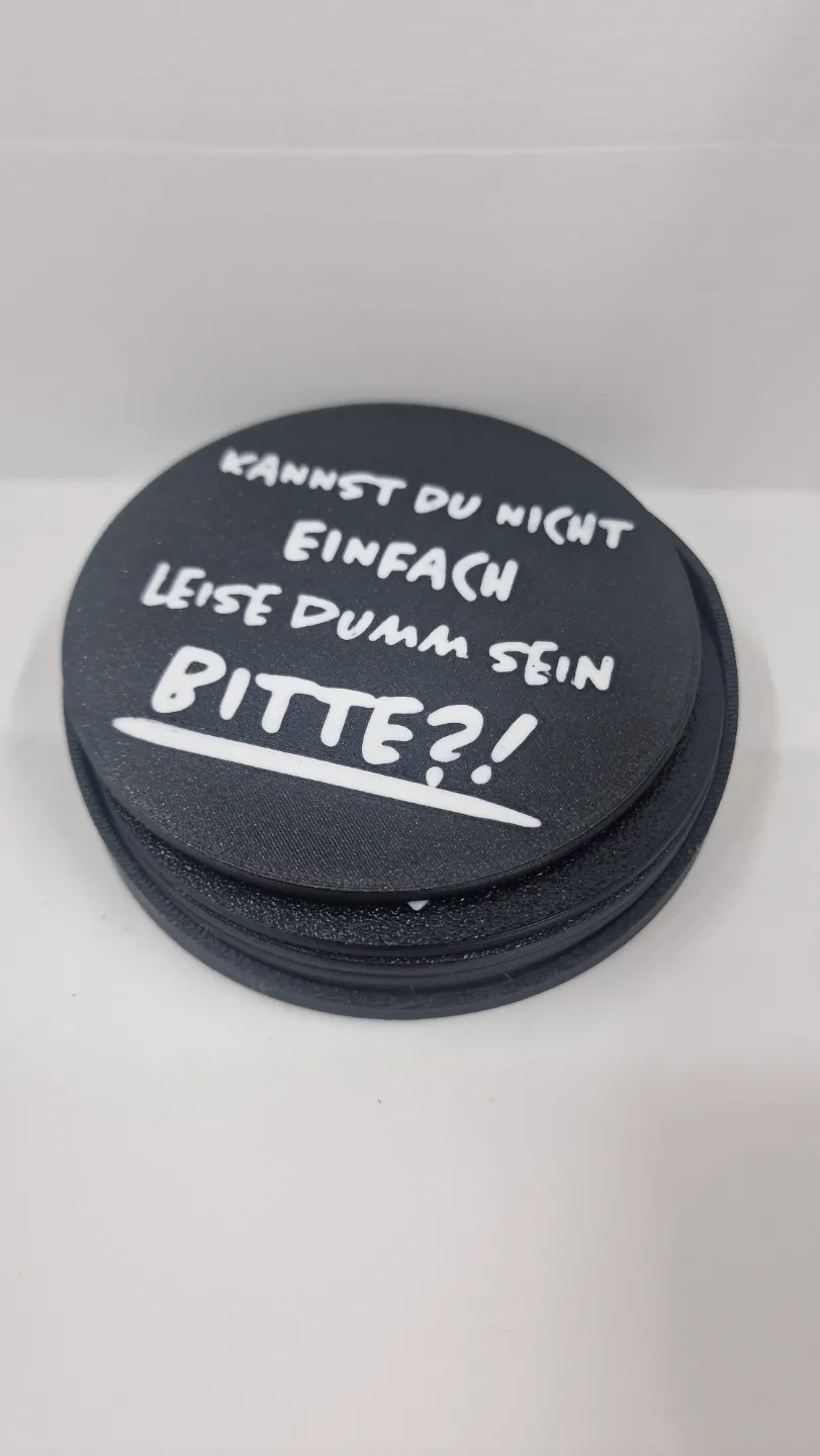 Kannst du nicht einfach leise dumm sein COASTER – Kostenloses 3D ...