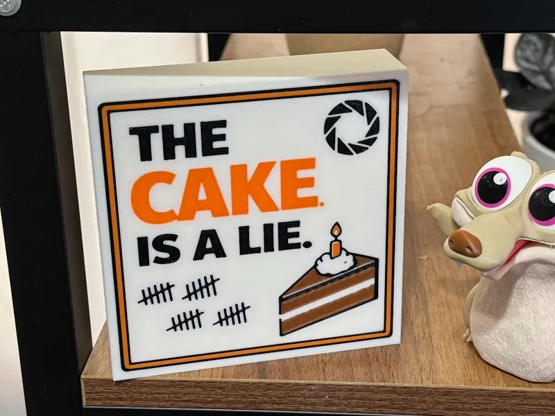 The Cake is a Lie Freestanding Sign from Portal