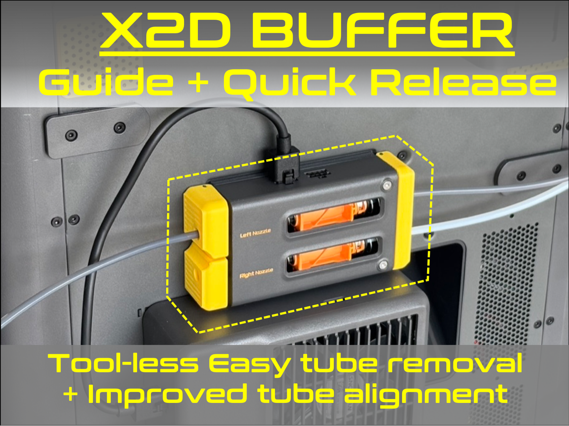 X2D Buffer Guide + Quick Release
