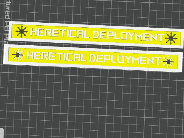 Heretical Deployment