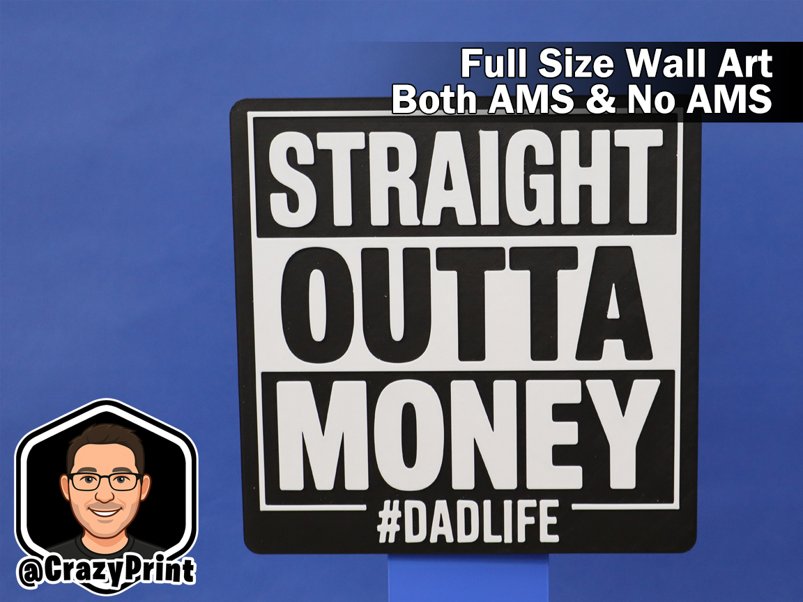 Outta Money #Dadlife - Funnt wall art/sign -No AMS