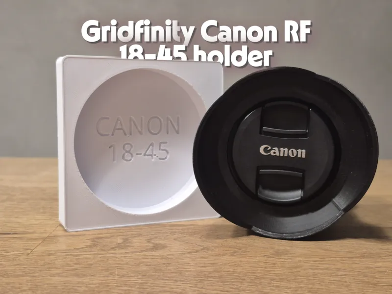 Gridfinity Canon RF 18–45mm Lens Holder