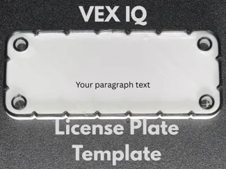VEX IQ License Plate Template