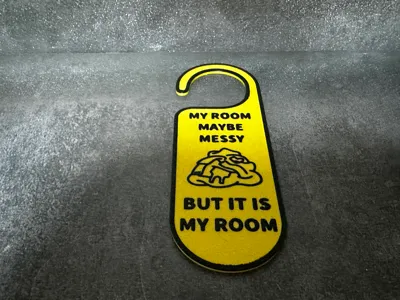 Messy Room Door Sign by Meltorium - MakerWorld