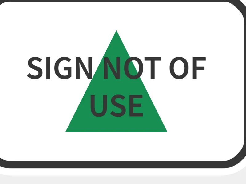 sign not of use