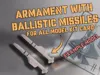 Ballistic missiles