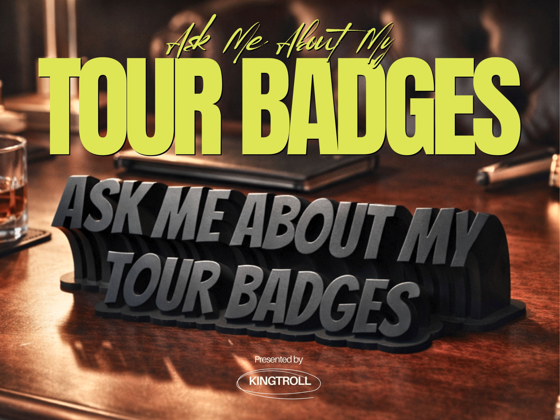 Ask Me About My Tour Badges